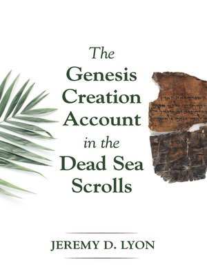cover image of The Genesis Creation Account in the Dead Sea Scrolls